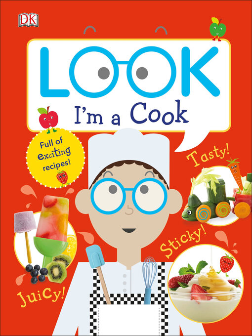 Title details for Look I'm a Cook by DK - Available